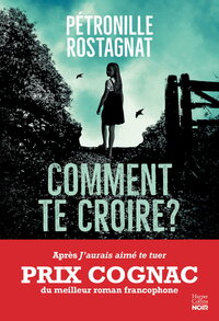 Picture of Comment te croire ?