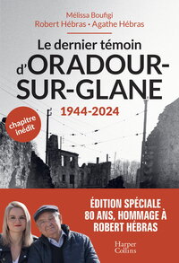 Picture of Le dernier témoin d'Oradour-sur-Glane