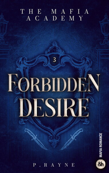 Image de Forbidden Desire - The Mafia Academy #3