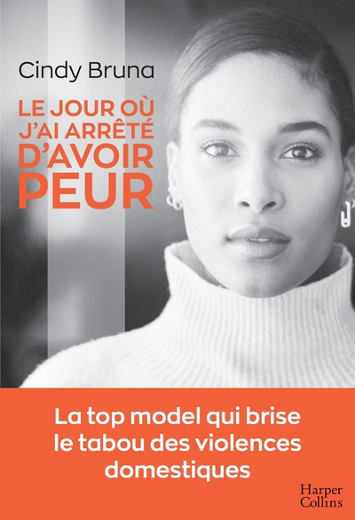 Picture of Le jour où j'ai arrêté d'avoir peur