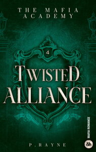 Image de Twisted Alliance - The Mafia Academy #4