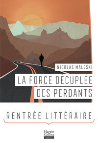 Picture of La Force décuplée des perdants