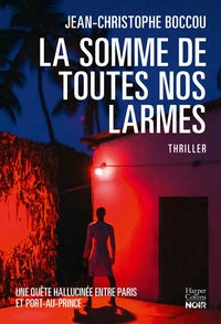 Picture of La Somme de toutes nos larmes