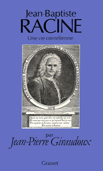 Picture of Jean-Baptiste Racine, une vie cornélienne