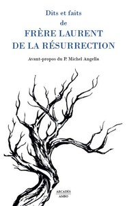 Image de Dits et faits de FRERE LAURENT DE LA RESURRECTION