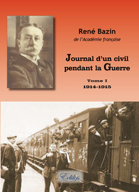 Picture of Journal d'u civil pendant la Guerre Tome I (1914-1915)