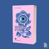 Picture of Histoires sur les roses, la pluie et le sel
