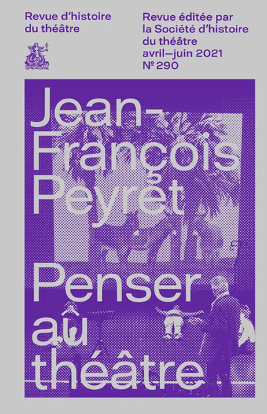 Image de Jean-François Peyret, Penser au théâtre