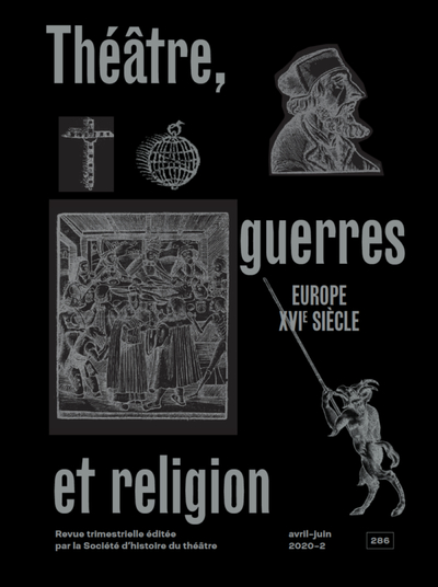 Picture of Théâtre, guerres et religion, Europe XVIe siècle
