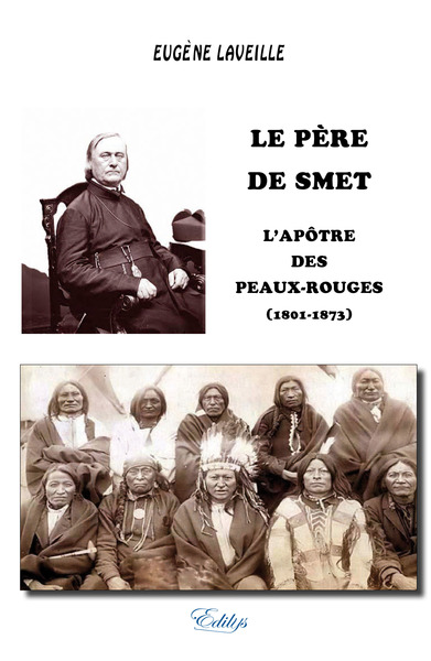 Image de Le Père De Smet, l'Apôtre des Peaux-Rouges