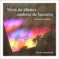 Picture of Mots de silence - Ombres de lumière