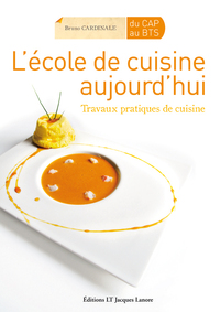 Picture of L'école de cuisine aujourd'hui CAP- Bac Pro - BTS