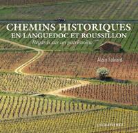 Image de CHEMINS HISTORIQUES EN LANGUEDOC ET ROUSSILLON
