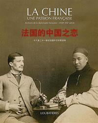 Picture of La Chine une passion française