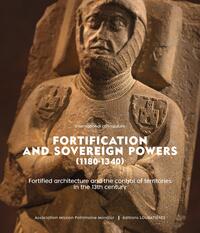 Picture of Fortification and sovereign powers (1180-1340)