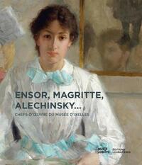 Image de Ensor, Magritte, Alechinsky... chefs-d'oeuvre du Musée d'Ixelles