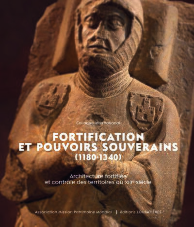 Picture of Fortification et pouvoirs souverains (1180-1340).