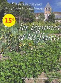 Image de Savoirs et saveurs des pyrenees catalanes - les legumes et les fruits