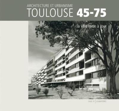 Picture of Toulouse 45-75 - Architecture et urbanisme