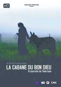 Image de La cabane du Bon Dieu - Fraternité de Tibériade - DVD