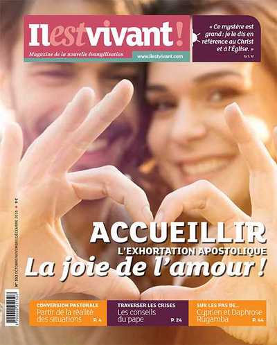 Picture of N°333 -  Il est Vivant Octobre/Novembre/Décembre 2016 - Accueillir la joie de l'Amour