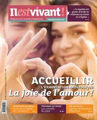 Picture of N°333 -  Il est Vivant Octobre/Novembre/Décembre 2016 - Accueillir la joie de l'Amour