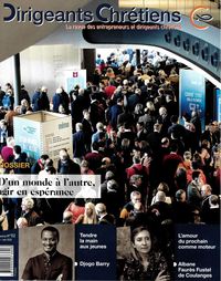 Picture of Dirigeants Chrétiens N°112 - D'un monde à l'autre, agir en espérance