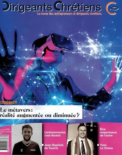 Picture of Dirigeants Chrétiens N°115 - Le métavers : réalité augmentée ou diminuée ?