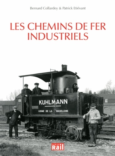 Picture of CHEMINS DE FER INDUSTRIELS (LES)