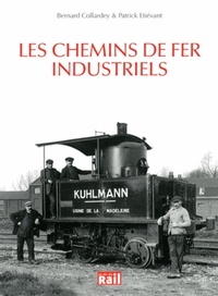 Image de CHEMINS DE FER INDUSTRIELS (LES)