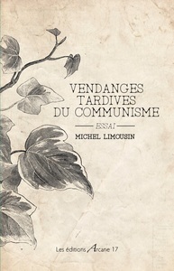 Picture of Vendanges tardives du communisme