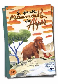 Image de LE DERNIER MAMMOUTH DES ALPES
