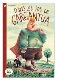 Image de DANS LES PAS DE GARGANTUA