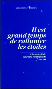 Picture of Il Est Grand Temps De Rallumer Les Etoiles