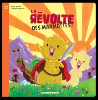 Image de LA REVOLTE DES MARMOTTES