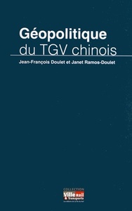 Picture of GEOPOLITIQUE DU TGV CHINOIS