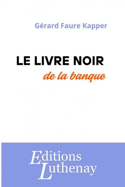 Image de Le livre noir de la banque