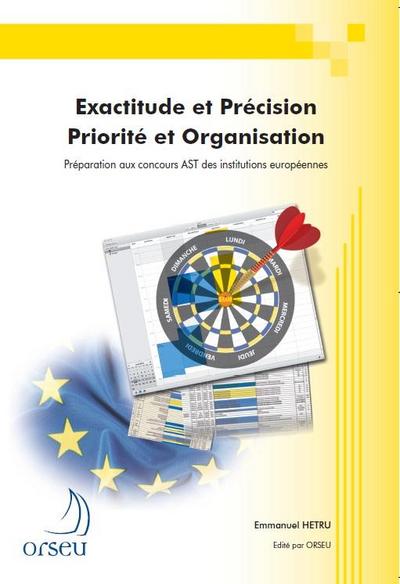 Picture of Exactitude et précision - Priorité et organisation - Préparation aux concours européens AST