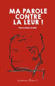 Picture of Ma parole contre la leur