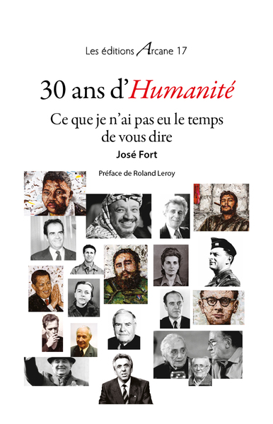 Picture of 30 Ans D'Humanite, Ce Que Je N'Ai Pas Eu Le Temps De Vous Dire