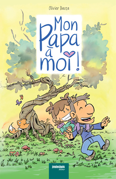 Image de Mon Papa à moi !