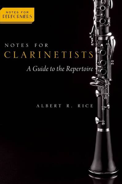 Picture of NOTES FOR CLARINETISTS A GUIDE TO THE REPERTOIRE