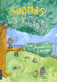 Image de THOMAS ET LE CIMETIERE DES ANIMAUX V 01 MOUCHETTE A DISPARU