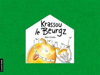 Image de LES BEURGZ V. 03, KRASSOU LE BEURGZ