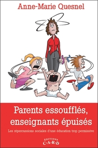 Picture of Parents essoufflés, enseignants épuisés - Les répercussions sociales d'une éducation trop permissive