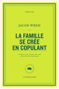 Picture of La famille se crée en copulant
