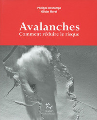 Picture of Avalanches - Comment réduire le risque