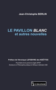 Image de LE PAVILLON BLANC ET AUTRES NOUVELLES