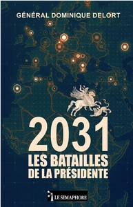 Picture of 2031 LES BATAILLES DE LA PRESIDENTE