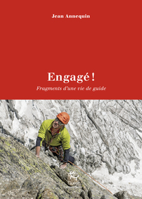 Picture of Engagé ! - Fragments d'une vie de guide